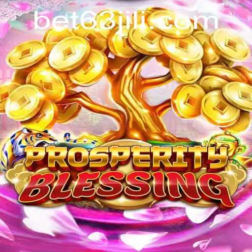 ProsperityBlessing: A Deep Dive into the World of 63jili's Latest Gaming Phenomenon